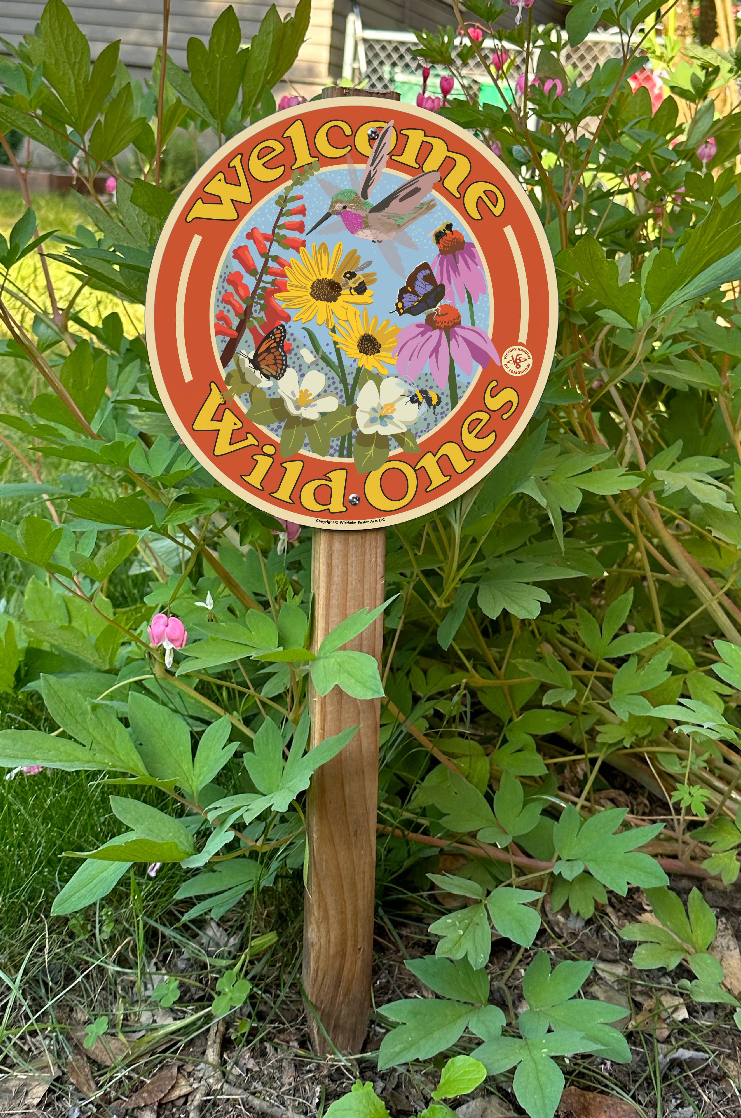 Welcome Wild Ones -- Garden Sign: None